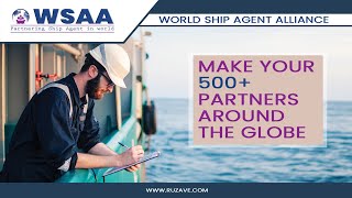 World Ship Agent Alliance Connecting Global Maritime Expertise [upl. by Kondon86]