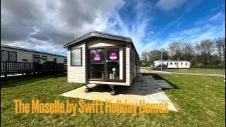 The Moselle Lodge by Swift Holiday Homes [upl. by Wamsley]