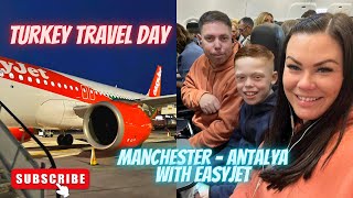 Turkey Travel Day  28102023  Flying From Manchester Airport To Antalya With EasyJet ✈️💚✨ [upl. by Yci]