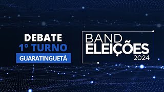 AO VIVO Eleições 2024 Debate na Band dos Candidatos à Prefeitura de Guaratinguetá 1º Turno [upl. by Malvino]