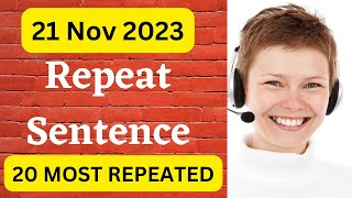 PTE Repeat Sentence November 2023  Most Repeated [upl. by Letti368]