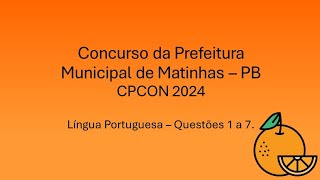 CPCON Português  Prefeitura de Matinhas 2024 Questões de 1 a 7 [upl. by Cary200]