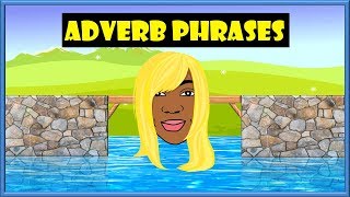 ADVERB PHRASES  How to IDENTIFY adverb phrases [upl. by Sennahoj]