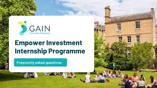 GAIN Empower Investment Internship Programme FAQs [upl. by Tudela426]