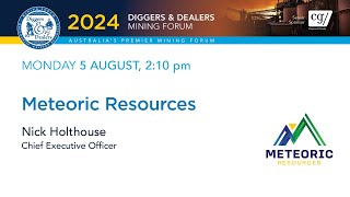 2024  Meteoric Resources  Nick Holthouse  Diggers amp Dealers [upl. by Ahsietal659]