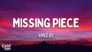 Vance Joy  Missing Piece Lyrics [upl. by Valida617]