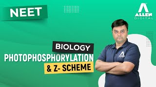 Photophosphorylation amp ZScheme  Photosynthesis in Higher Plants  NEET 2024 Biology  ALLENNEET [upl. by Philipp]