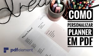 COMO PERSONALIZAR UM PLANNER EM PDF PDFelement  Julia Pabis [upl. by Eessac418]