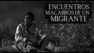 5 HISTORIAS de TERROR de MIGRANTES Vol III [upl. by Ariay]