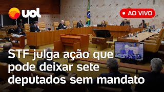 🔴 AGORA STF retoma o julgamento de ação que pode anular o mandato de sete deputados acompanhe [upl. by Mathian]