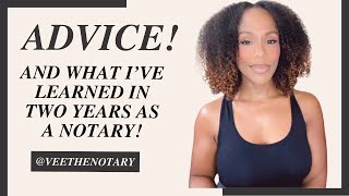 MY 2 YEAR NOTARY JOURNEY GREAT advice to run a successful Notary and Loan Signing Business notary [upl. by Ytisahc933]