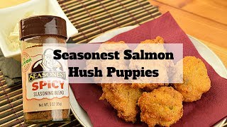 Seasonest Salmon Hush Puppies [upl. by Annil]