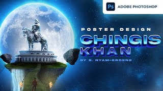 Photoshop хичээл  Poster Tutorial amp Photo Manipulation Chingis Khan amp Genghis Khan [upl. by Lauzon]