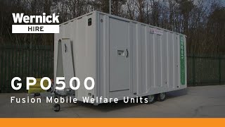 GPO500 Fusion Mobile Welfare Units  Wernick Hire [upl. by Yrohcaz]