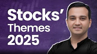 Stocks Themes for 2025  How to invest in Stock Market in 2025 [upl. by Amme120]