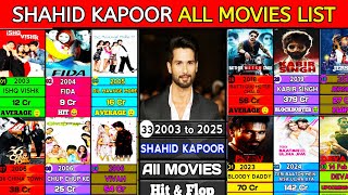 Shahid Kapoor Movie List  Shahid Kapoor all Hit And Flop Movie List 2003 to 2024  shahidkapor [upl. by Nerrak]