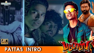 Pattas  Pattas Intro scene  Dhanush Sneha  VivekMervin  R S Durai Senthilkumar  4K [upl. by Eemaj564]