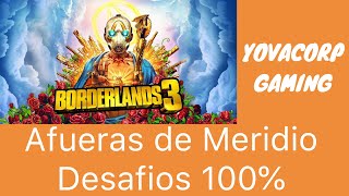 Todos los Desafíos “Claptrap Averiado”  Afueras de Meridio  Borderlands 3 [upl. by Mistrot]