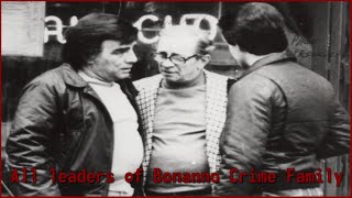 All leaders of Bonanno Crime Family [upl. by Blanchard324]