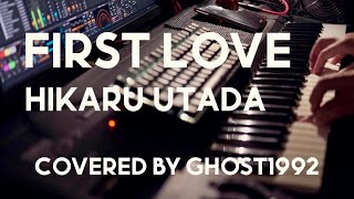 宇多田ヒカル  First Love 1999 Covered by Ghost1992 hikaruutada firstlove [upl. by Switzer]