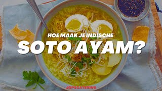 Hoe maak je Soto Ayam  Indische kippensoep maaltijdsoep [upl. by Doe]