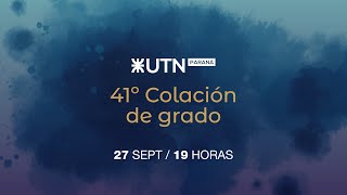 Acto de colación de grado de la UTN Facultad Regional Paraná  en vivo 27sep2024  19hs [upl. by Segalman]