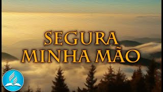 Hinário Adventista 369  SEGURA MINHA MÃO [upl. by Llig]