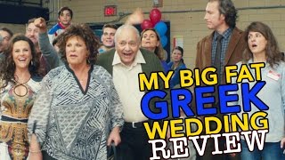 My Big Fat Greek Wedding 2  Film Review [upl. by Ernald]