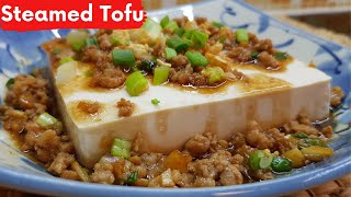 Simple Steamed Tofu Recipe with Minced Pork [upl. by Borer371]