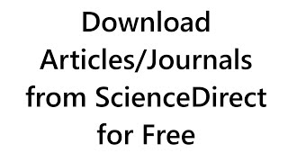 How to Download Paid Research Papers and Journals from ScienceDirect  TwinklePC [upl. by Alexi732]