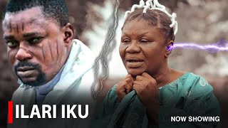 ILARI IKU  A Nigerian Yoruba Movie Starring Great Yoruba Actors [upl. by Arrait776]