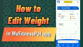 How to Edit Weight in Myfitnesspal App [upl. by Harp]