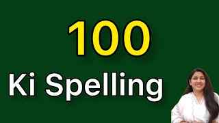 100 spelling  100 ki spelling [upl. by Moyra]