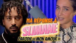 Réponse à SLIMANE quotmon amourquot cover quottes trop lourdquot [upl. by Bowyer807]