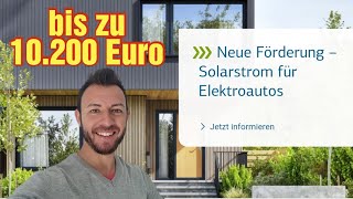 Neue Solarstrom Förderung für Elektroautos 20232024  bis zu 10200€ danke KfW 442 [upl. by Dinsdale]