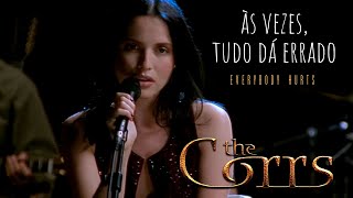 The Corrs  Everybody Hurts Legendado em Português [upl. by Balsam455]