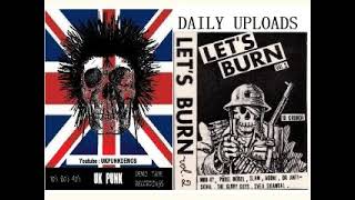 LETS BURN VOLUME 2 1986 compilation tape  UK Punk Demos [upl. by Bollen]