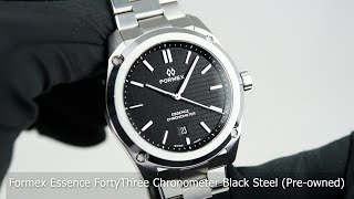 Formex Essence FortyThree Chronometer Black Steel Preowned [upl. by Lovel]