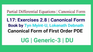 L17  Exercise 28  Canonical Form of First Order PDE  Standard Form  PDE  Generic 3  DU [upl. by Oker]