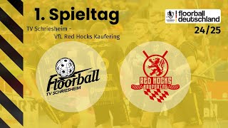 TV Schriesheim vs VfL Red Hocks Kaufering  1 Spieltag  1 FloorballBL Herren 2425 [upl. by Karla]