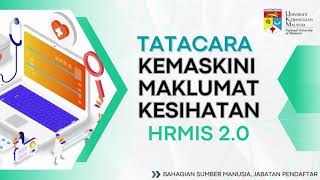 Tatacara Kemaskini Maklumat Kesihatan HRMIS 20 [upl. by Acirem]