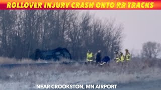 Rollover Injury Crash Onto RR Tracks Near Crookston MN Thursday Morning [upl. by Aniras]