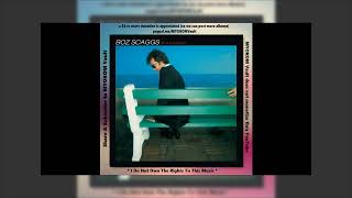 Boz Scaggs  Silk Degrees 1976 Mix [upl. by Rodl28]