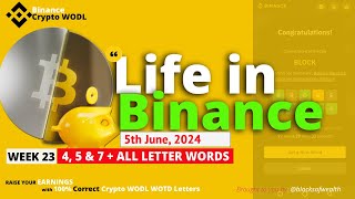 Find Binance Word of The Day Answer Today  Life in Binance Theme 06062024 [upl. by Ettenotna]