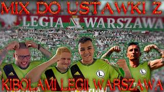 █▬█ █ ▀█▀ MIXTAPE DO USTAWKI Z KIBOLAMI LEGII WARSZAWA🔥1K SPECIAL🔥 [upl. by Winnick]