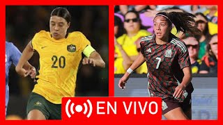 🔥Australia Femenil vs Selección Méxicana Femenil  RAZÓN POR LA QUE NO HAY LIGA MX FEMENIL [upl. by Ahsercel]