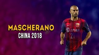 Javier Mascherano 2018 ● Tackles Passes Skills Goals HEBEI CF  CHINA [upl. by Sgninnej]