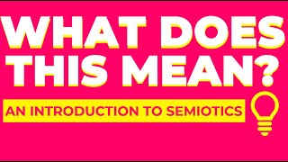 An intro to semiotics for art and design students [upl. by Newman74]