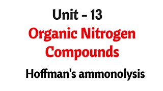 Hoffmanns ammonolysis  Organic nitrogen compounds  TN 12th chemistry  Unit 13  in tamil [upl. by Trawets]