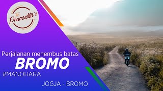 Touring JOGJA  BROMO  Perjalanan Menembus Batas  NGERIDE [upl. by Howund185]